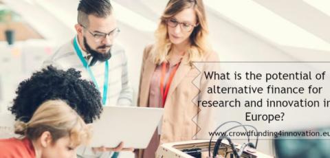 Assessing the potential for crowdfunding and other forms of alternative finance to support research and innovation; IDEA Consult, crowdfunding4culture, policy making, european commission